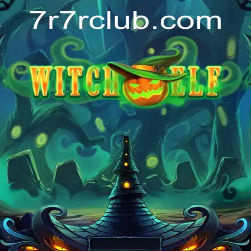 Exploring the Mystical World of WitchElf and Its Enigmatic Rule 7R7R