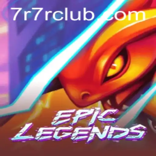 EpicLegends: Revolutionizing the Gaming World with 7R7R