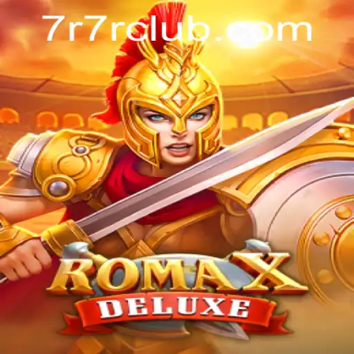 Exploring RomaXDeluxe: An In-Depth Look at the Game with the 7R7R Twist